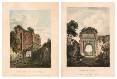 Lot 265 - Mergiot (James, publisher). Titus's Arch [and] The Arch of Dolabella, 1797