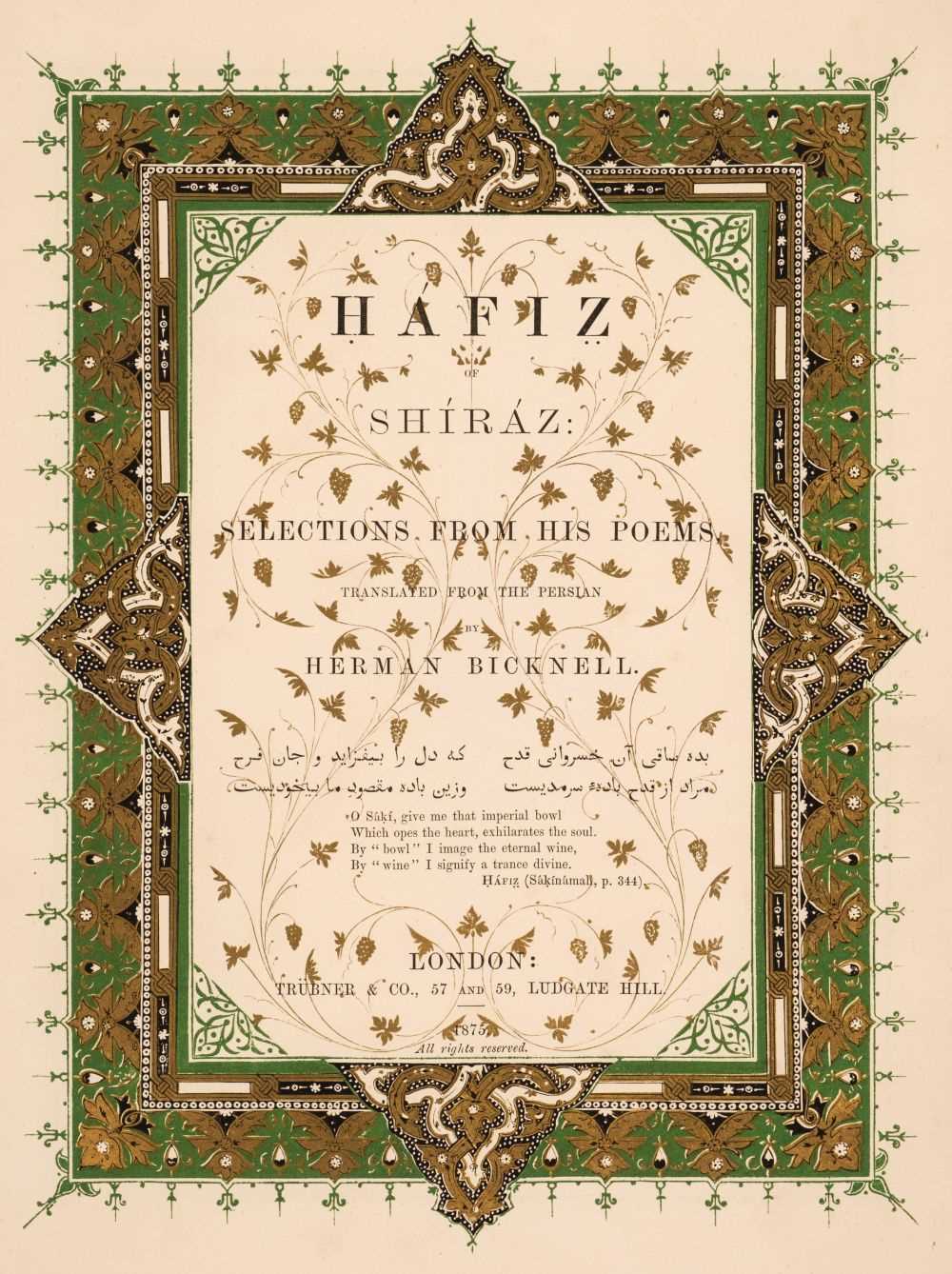 Lot 395 - Bicknell (Herman, translator). Háfiz of Shíráz: Selections from his poems, 1875