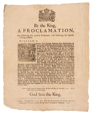 Lot 382 - Dissolution of Parliament. By the King, a Proclamation, for Dissolving this present Parliament, 1701