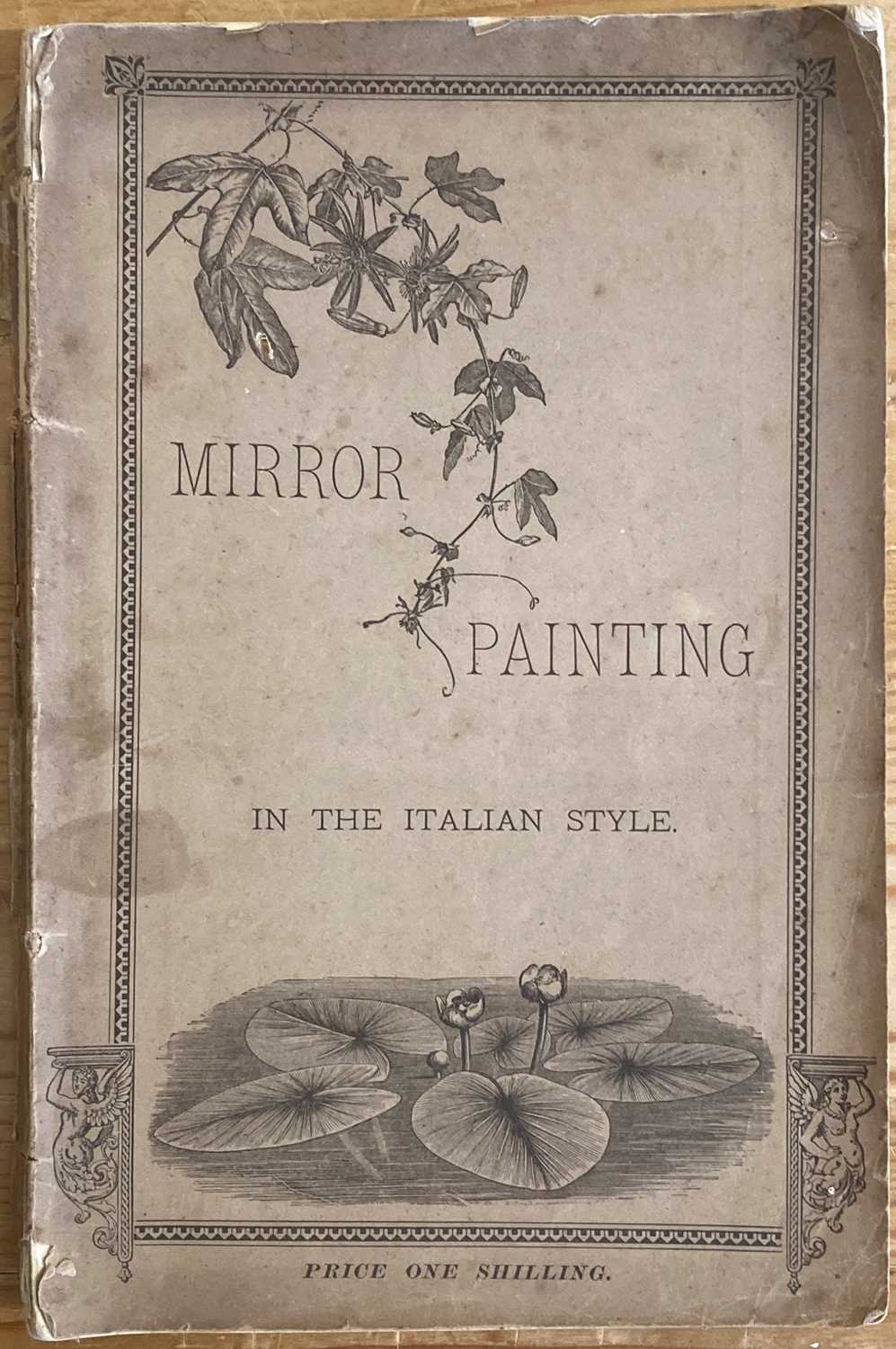Lot 284 - Sharp-Ayres (H. M. E., Mrs.), Mirror Painting in the Italian style, 1886