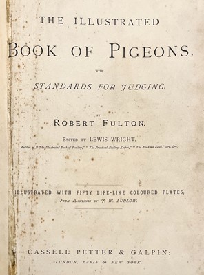 Lot 69 - Fulton (Robert). The Illustrated Book of Pigeons with Standards for Judging... , c. 1880