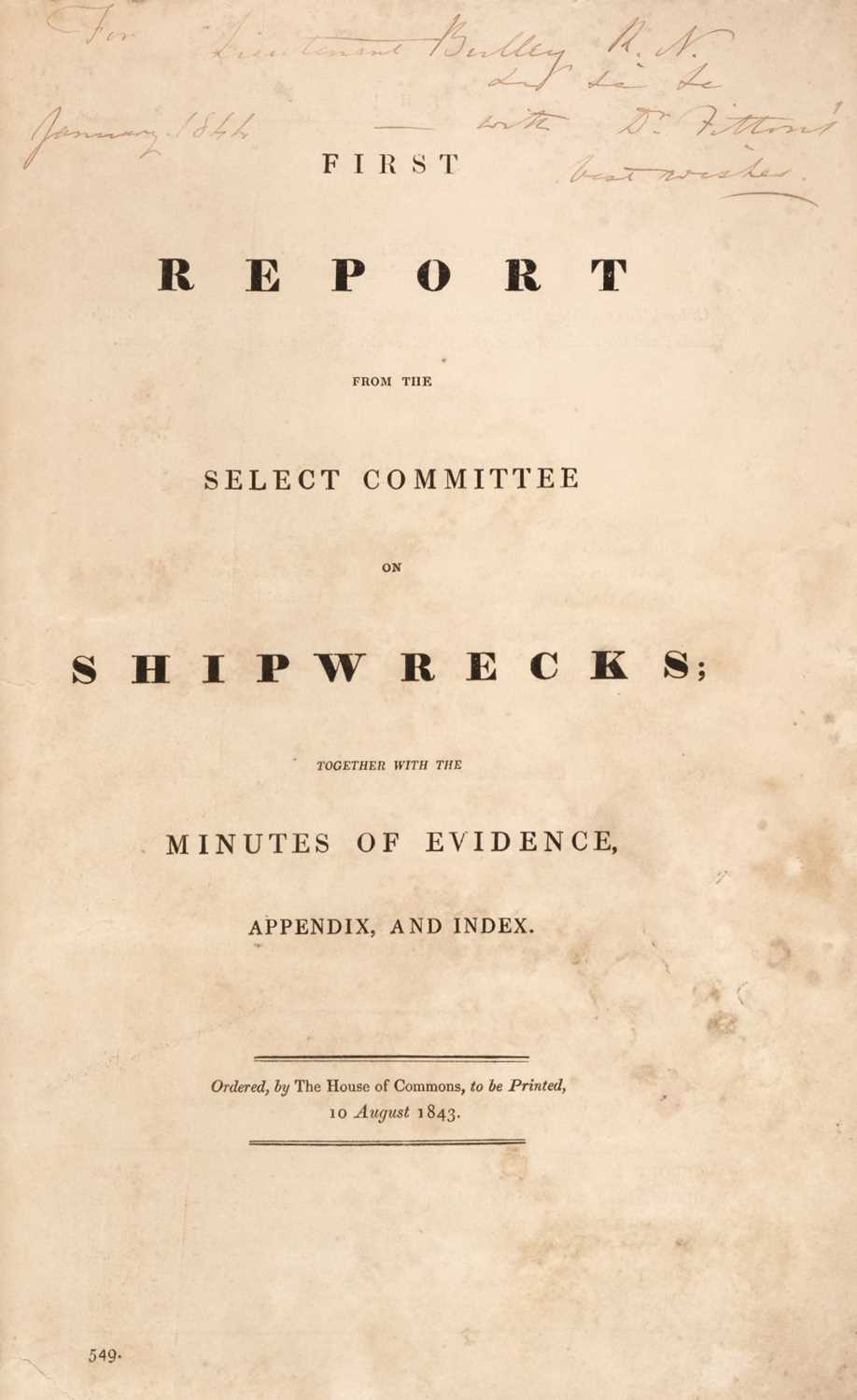 Lot 370 - Shipwrecks. First Report from the Select