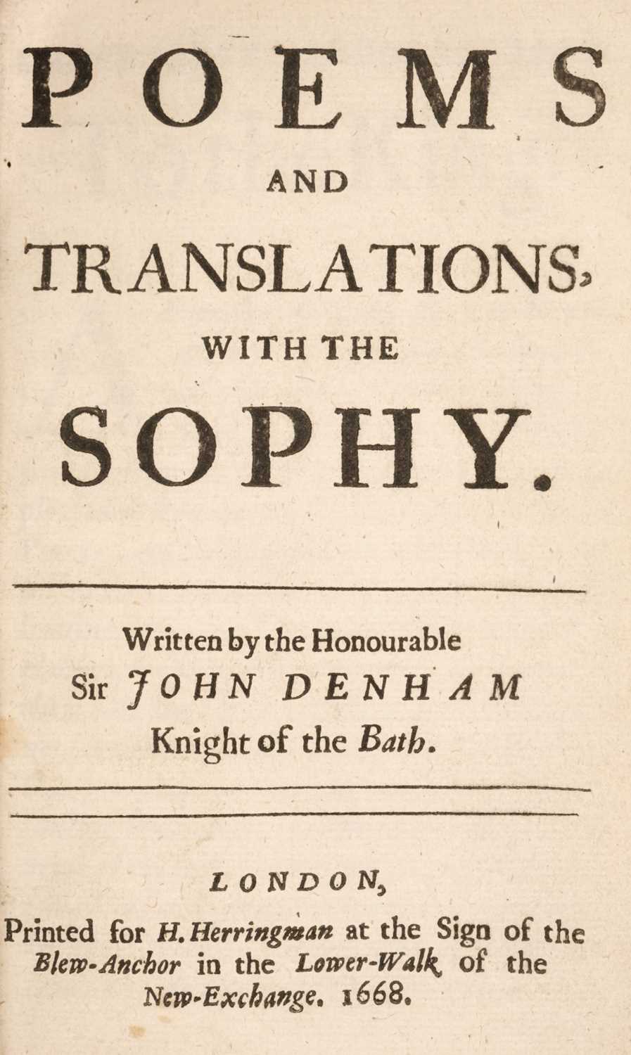 Lot 291 - Denham (Sir John). Poems and Translations, with the Sophy, 1668