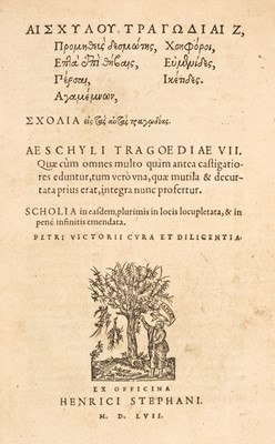 Lot 235 - Aeschylus. Aischulou Tragod̄iai Z ... Aeschyli tragoediae VII, 1557