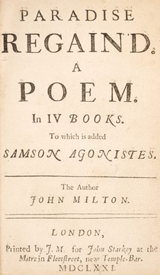 Lot 293 - Milton (John). Paradise regain’d. A poem. In IV books. To which is added Samson Agonistes, 1671