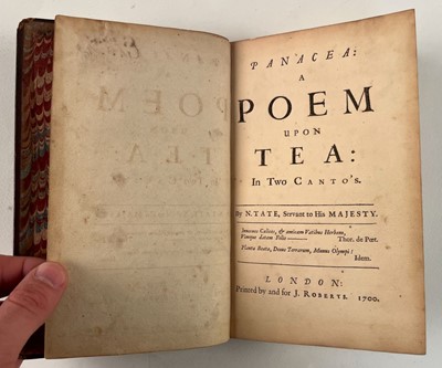 Lot 316 - Tate (Nahum). Panacea: a poem upon tea: in two canto's, 1st ed., 1700