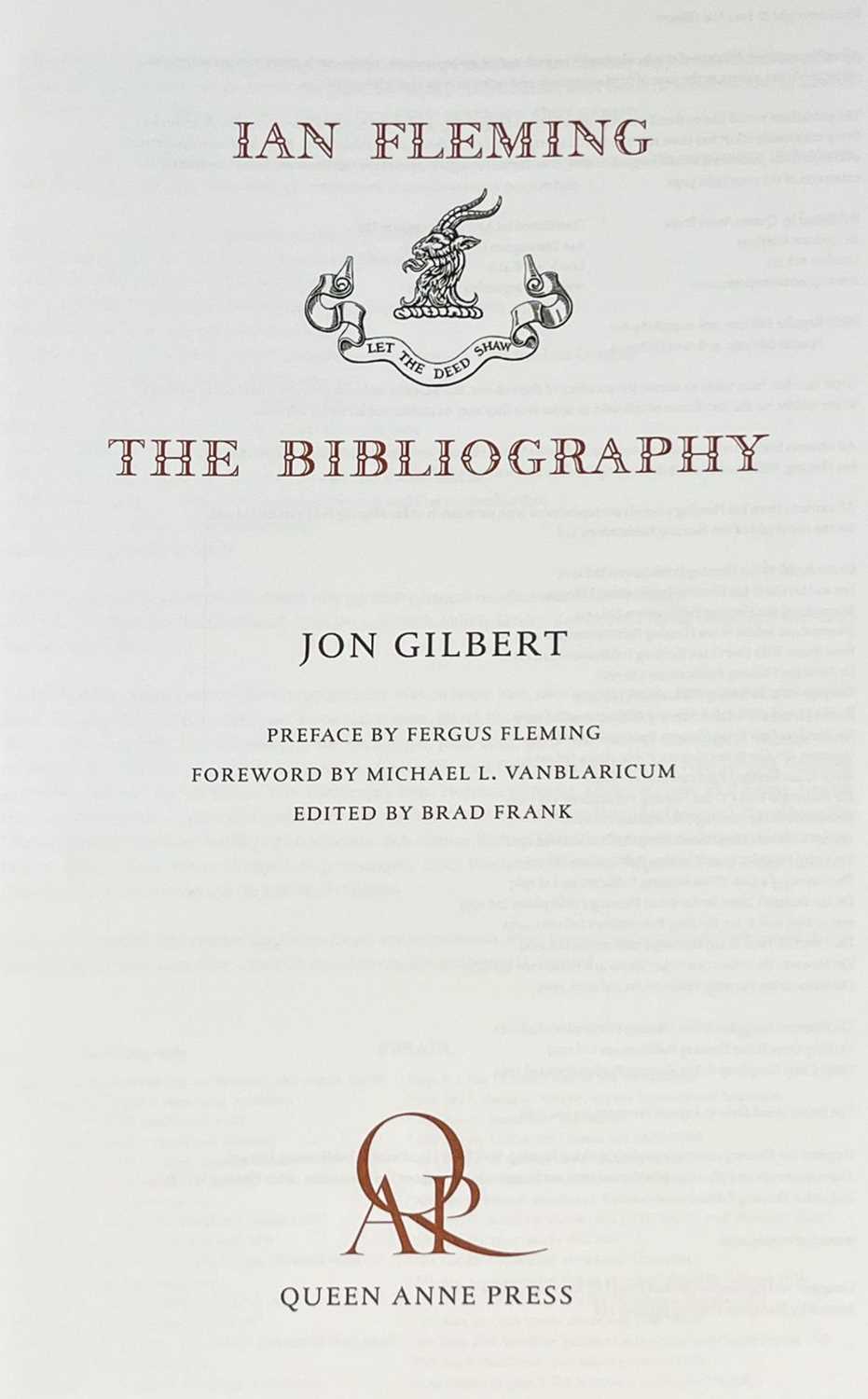 Lot 418 - Gilbert (Jon). Ian Fleming: The Bibliography, 1st edition, London: Queen Anne Press, 2012