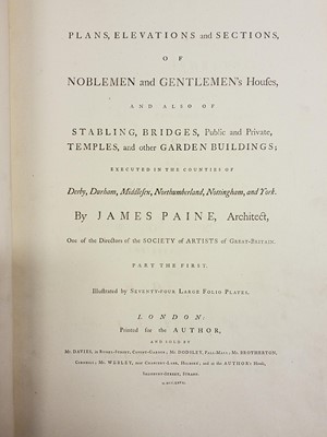 Lot 347 - Paine (James). Plans, Elevations and Sections, part the first, 1767