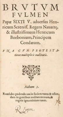 Lot 286 - Hotman (Francois). Brutum fulmen Papae Sixti V. aduersus Henricum, 1585