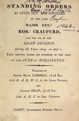 Lot 310 - Crauford (Robert). Standing Orders for the Light Division during the Years 1809-11, 1st edition, Corfu, 1814