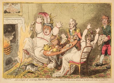 Lot 196 - Gillray (James). Advantages of Wearing Muslin Dresses! H. Humphrey, Feby. 15th 1802