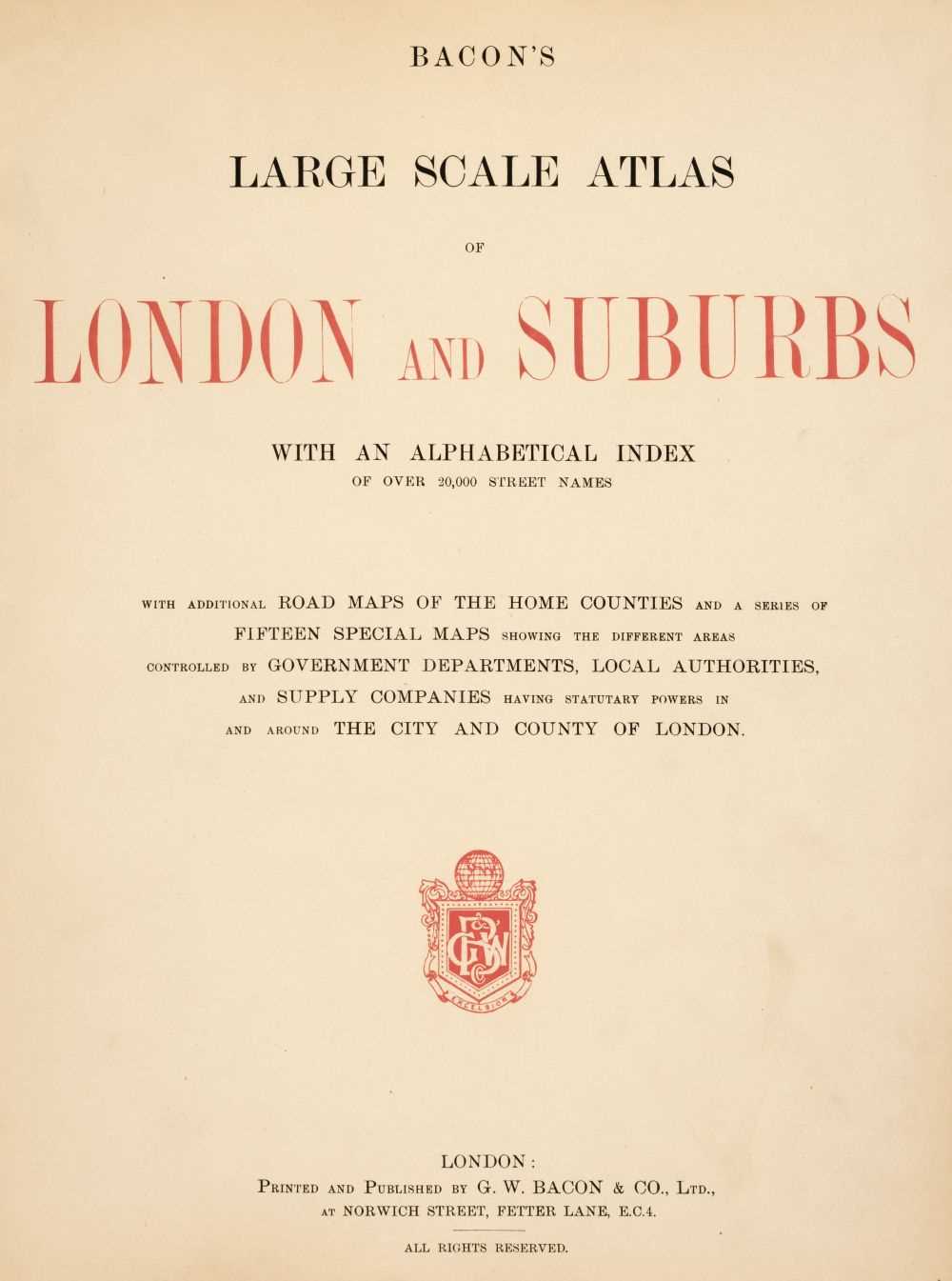 Lot 31 - Bacon (G. W. publisher). Bacon's Large Scale Atlas of London and Suburbs..., circa 1930s