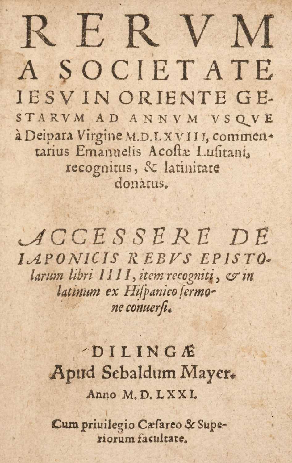 Lot 252 - Acosta (Emanuel). Rerum a Societate Iesu in Oriente gestarum, 1571