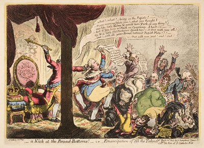 Lot 245 - Gillray (James). A Kick at the Broad Bottoms!..., H. Humphrey, March 23rd 1807