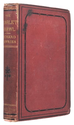 Lot 370 - Jefferies (Richard). The Scarlet Shawl, 1st edition, 2nd issue, 1874