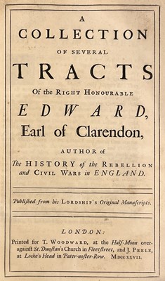 Lot 284 - Clarendon (Edward Hyde, Earl of). A Collection of Several Tracts, 1727