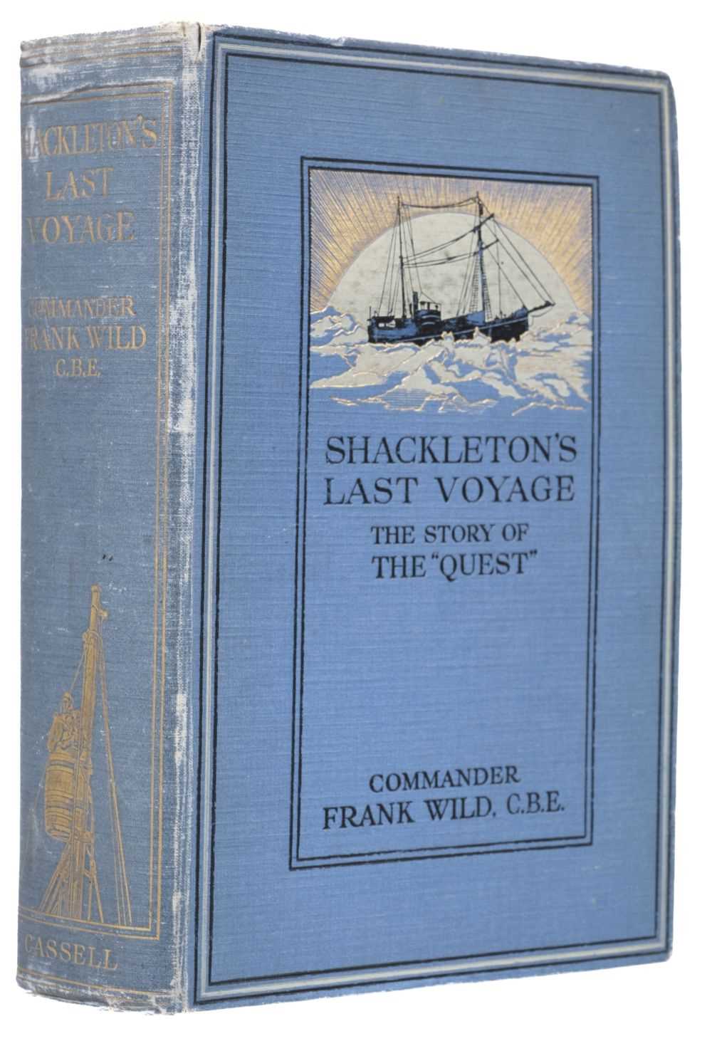 Lot 177 - Wild (Frank). Shackleton's Last Voyage, the story of the "Quest", 1st edition, 1923