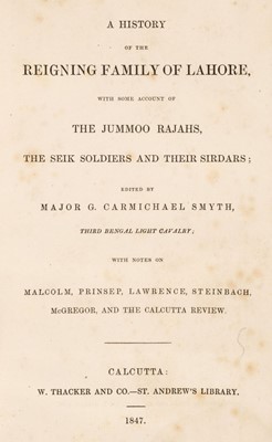 Lot 95 - Smyth (Major G Carmichael). A History of the Reigning Family of Lahore, 1847