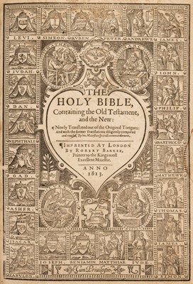 Lot 369 - Bible [English]. The Holy Bible, containing the Old Testament, and the New, 1613