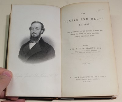 Lot 23 - Cave-Browne (John). The Punjab and Delhi in 1857, 2 volumes, 1st edition, 1861