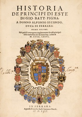 Lot 365 - Pigna ( (Giovanni Battista). Historia de Principi di Este, 1st edition, Ferrara, 1570