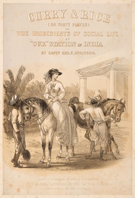 Lot 8 - Atkinson (George F.). "Curry & Rice,"...Social Life at "Our Station" in India, 1st edition, [1859]