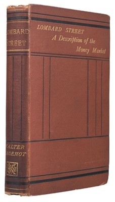 Lot 413 - Bagehot (Walter). Lombard Street, 2nd edition, London: Henry S. King & Co, 1873