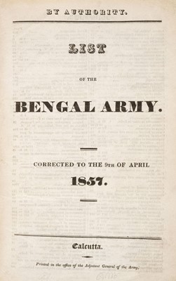 Lot 13 - Bengal Army List. List of the Bengal Army. Corrected to the 9th of April 1857, [1857]