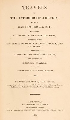 Lot 220 - Bradbury (John). Travels in the interior of America..., 1817