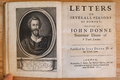 Lot 213 - Donne (John). Letters to Severall Persons of Honour, 1st edition, London: Printed by J. Flesher, 1651