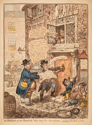 Lot 241 - Gillray (James). "The Friend of the People" & his Petty New Tax Gatherer, H. Humphrey, 1806