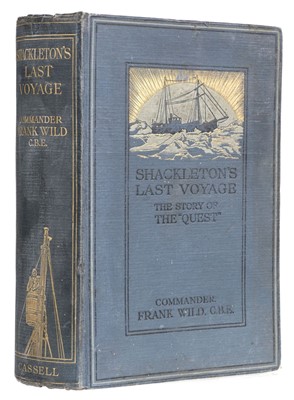 Lot 32 - Wild (Frank). Shackleton's Last Voyage. The Story of the "Quest", 1st edition, 1923