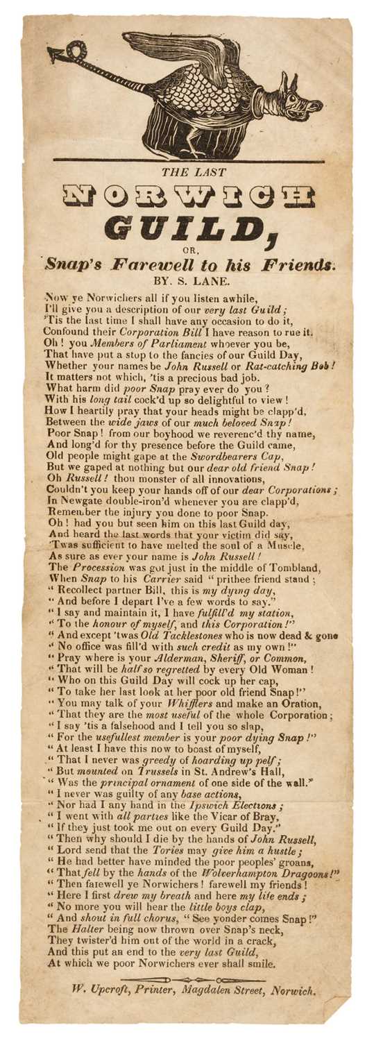 Lot 300 - Broadside Ballad. The Last Norwich Guild, or Snap's Farewell to his Friends, by S. Lane