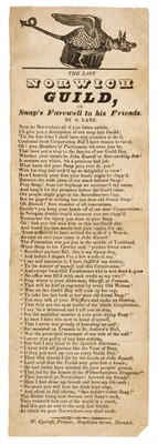 Lot 300 - Broadside Ballad. The Last Norwich Guild, or Snap's Farewell to his Friends, by S. Lane