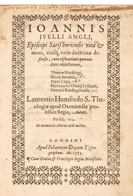 Lot 336 - Humphrey (Laurence). Ioannis Iuelli Angli, Episcopi Sarisburiensis Vita et Mors, 1573