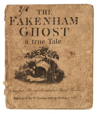 Lot 365 - Bloomfield (Robert). The Fakenham Ghost, a True Tale, London: William Darton Junior, 1806