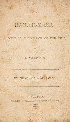 Lot 367 - Javan (Mirza Kazim Ali). The Bárah-Másá, A Poetical Description of the Year in Hindoostan, 1812