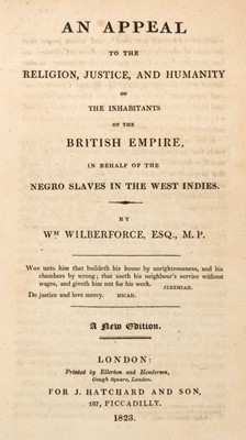 Lot 244 - Wilberforce (William). An Appeal to the Religion, Justice, and Humanity..., 1823