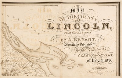 Lot 32 - Lincolnshire. Bryant (Andrew),  Map of the County of Lincoln..., 1828