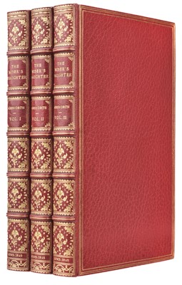 Lot 286 - Ainsworth (William Harrison). The Miser's Daughter, 3 volumes, 1st edition, 1842