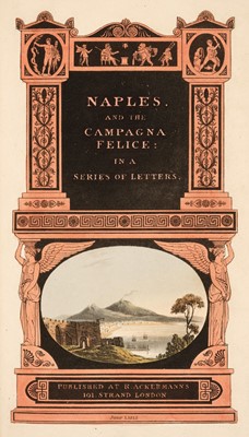 Lot 210 - Combe (William, and Rowlandson, Thomas). Naples and the Campagna Felice..., 1815