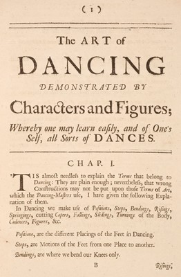 Lot 110 - Feuillet (Raoul-Auger). The Art of Dancing, demonstrated by Characters and Figures, by P.Siris, 1706