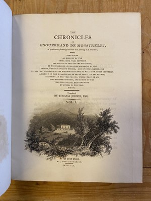 Lot 199 - Johnes (Thomas). The Chronicles of Enguerrand de Monstrelet..., 1809..., and others
