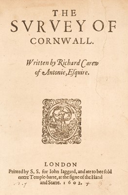 Lot 50 - Carew (Richard). The Survey of Cornwall, 1st edition, London: S. S. for John Jaggard, 1602