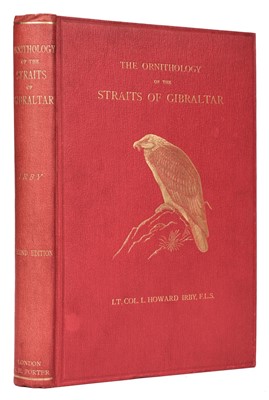 Lot 107 - Irby (L Howard L.). The Ornithology of the Straits of Gibraltar, 2nd edition, 1895