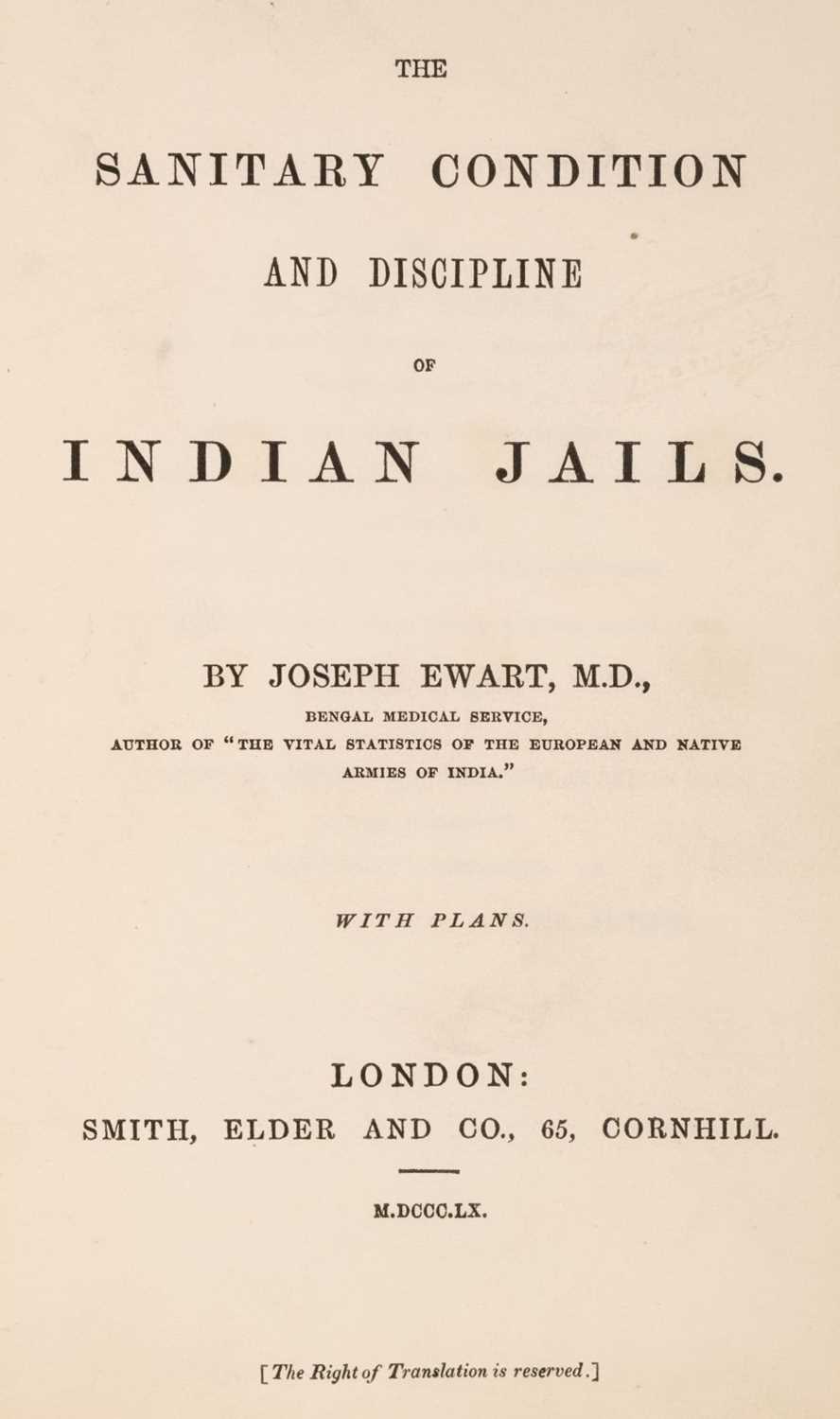 Lot 13 - Ewart (Joseph). The Sanitary Condition and Discipline of Indian Jails, 1st edition, 1860