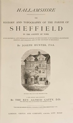 Lot 57 - Hunter (Joseph). Hallamshire. The History and Topography of the Parish of Sheffield, new ed., [1875]