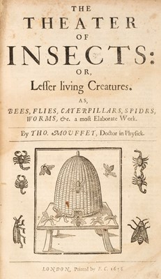 Lot 179 - Moffett (Thomas). The Theatre of Insects: or, Lesser living Creatures, London: by E.C., 1658