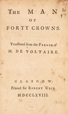 Lot 277 - Voltaire. The Man of Forty Crowns, 1768