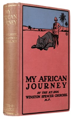 Lot 7 - Churchill (Winston). My African Journey, 1st edition, London: Hodder and Stoughton, 1908